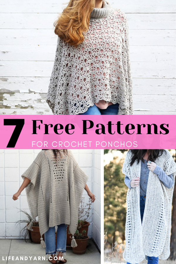 7 Crochet Poncho Patterns [Links Life + Yarn